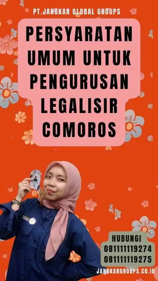 Persyaratan Umum untuk Pengurusan legalisir Comoros