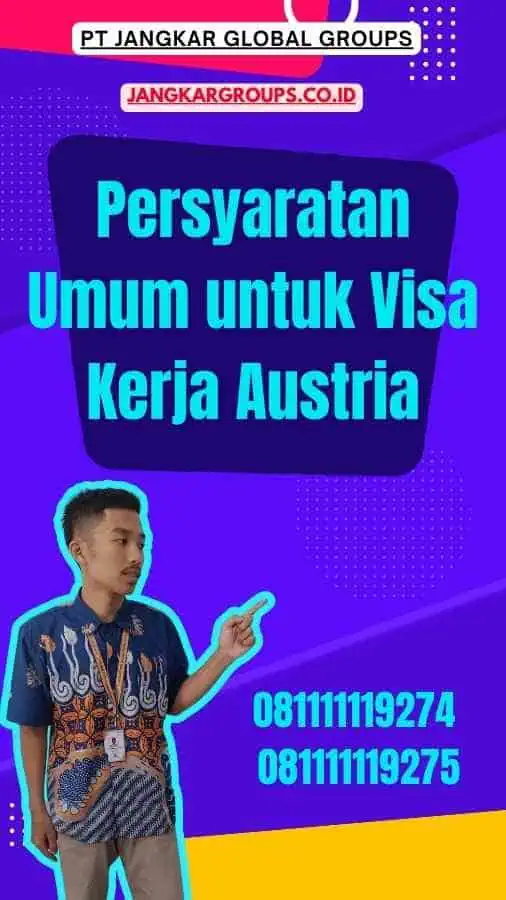 Persyaratan Umum untuk Visa Kerja Austria