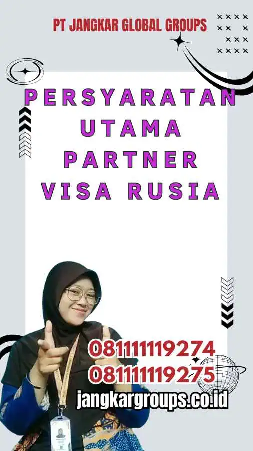 Persyaratan Utama Partner Visa Rusia