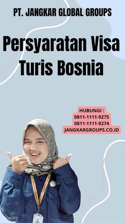 Persyaratan Visa Turis Bosnia