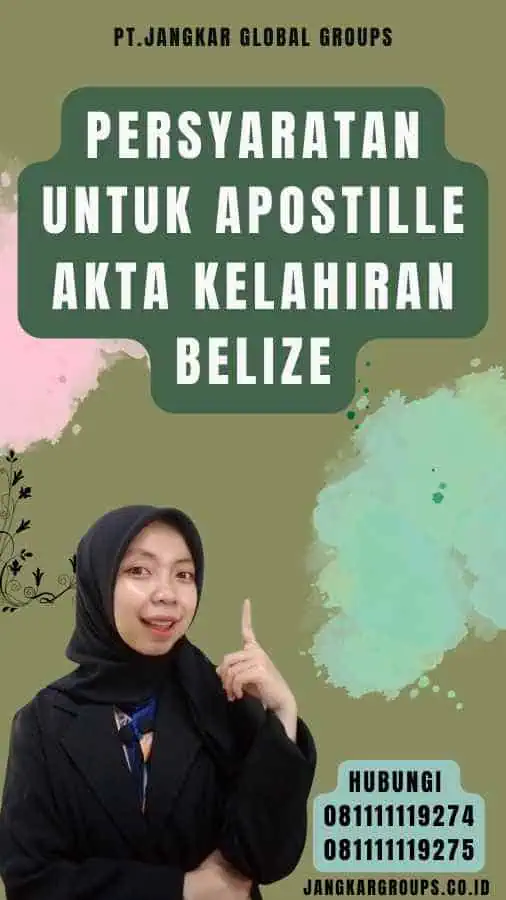 Persyaratan untuk Apostille Akta Kelahiran Belize