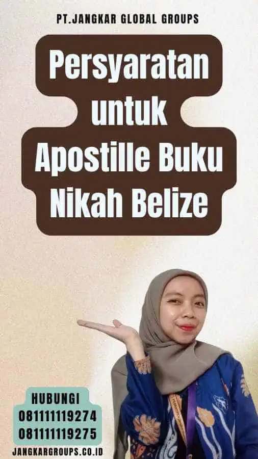 Persyaratan untuk Apostille Buku Nikah Belize