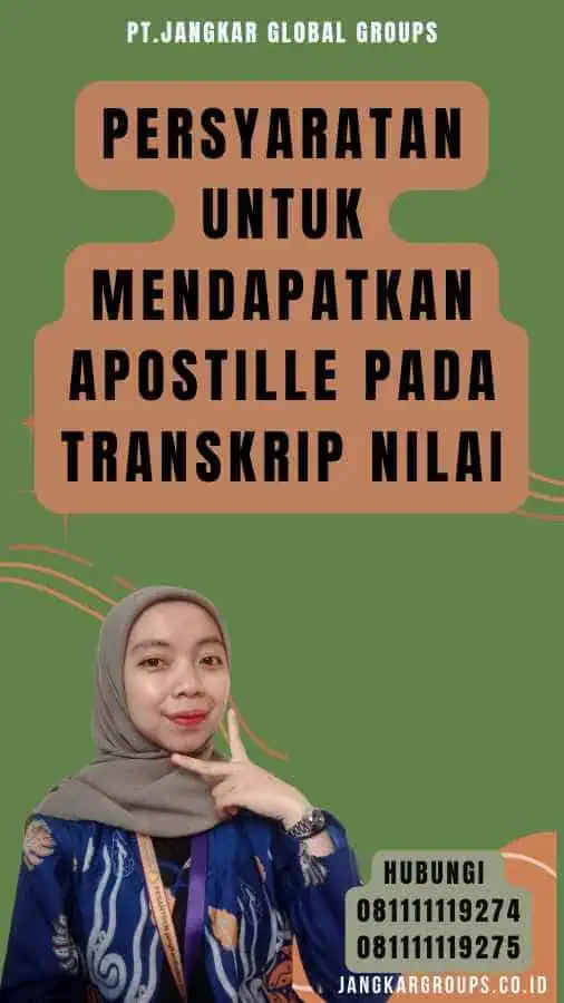 Persyaratan untuk Mendapatkan Apostille pada Transkrip Nilai