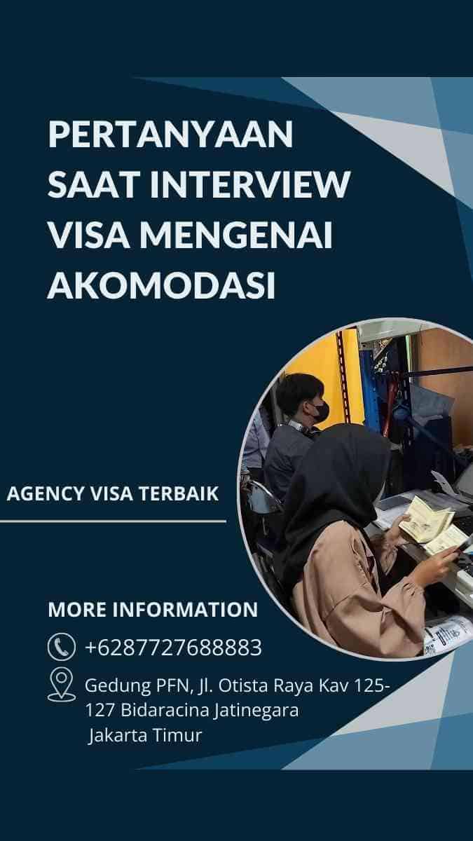 Pertanyaan Saat Interview Visa Mengenai Akomodasi