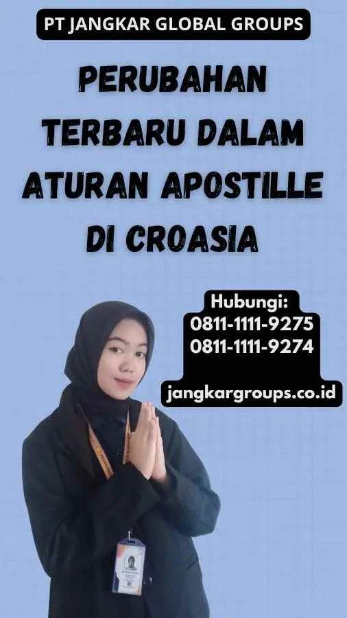 Perubahan Terbaru dalam Aturan Apostille di Croasia