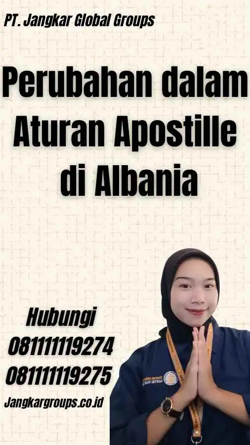 Perubahan dalam Aturan Apostille di Albania