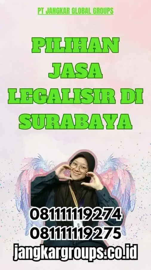 Pilihan Jasa Legalisir di Surabaya