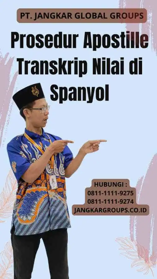 Prosedur Apostille Transkrip Nilai di Spanyol