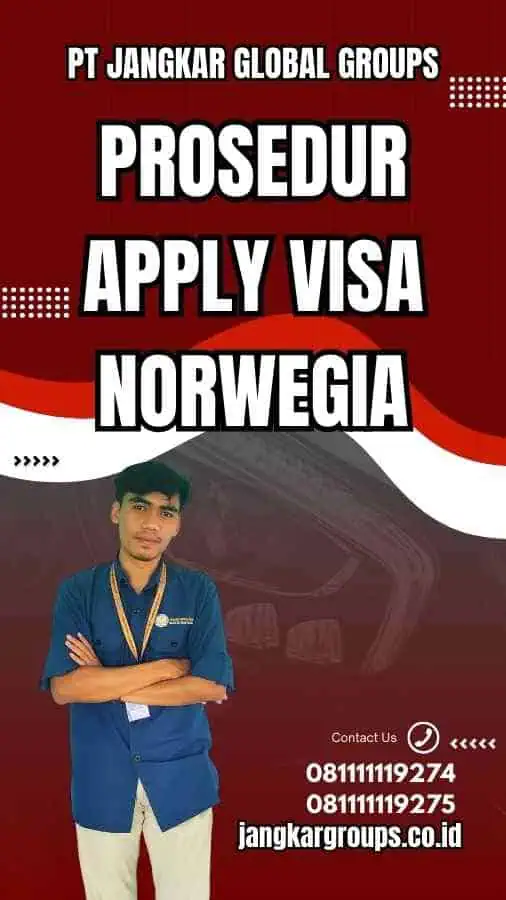 Prosedur Apply Visa Norwegia