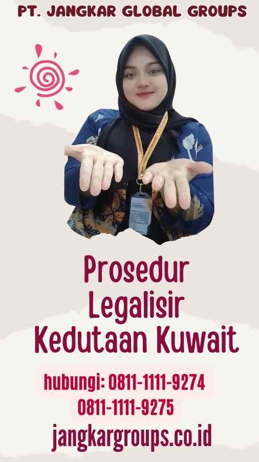 Prosedur Legalisir Kedutaan Kuwait