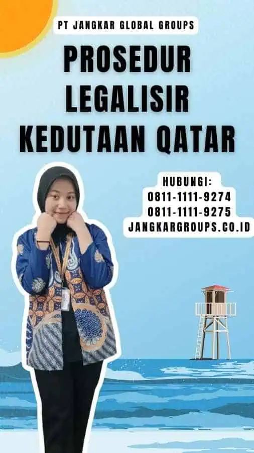 Prosedur Legalisir Kedutaan Qatar