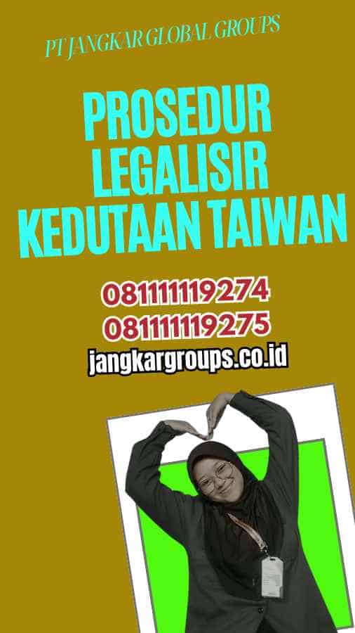 Prosedur Legalisir Kedutaan Taiwan