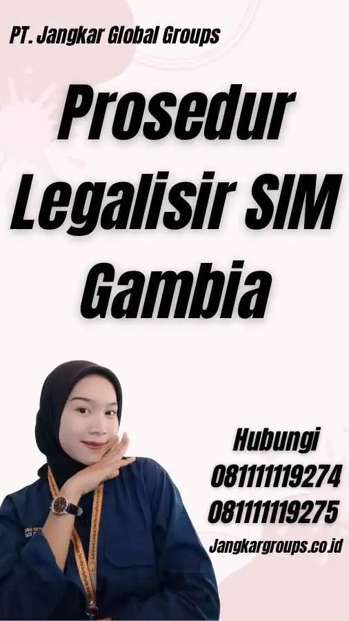 Prosedur Legalisir SIM Gambia