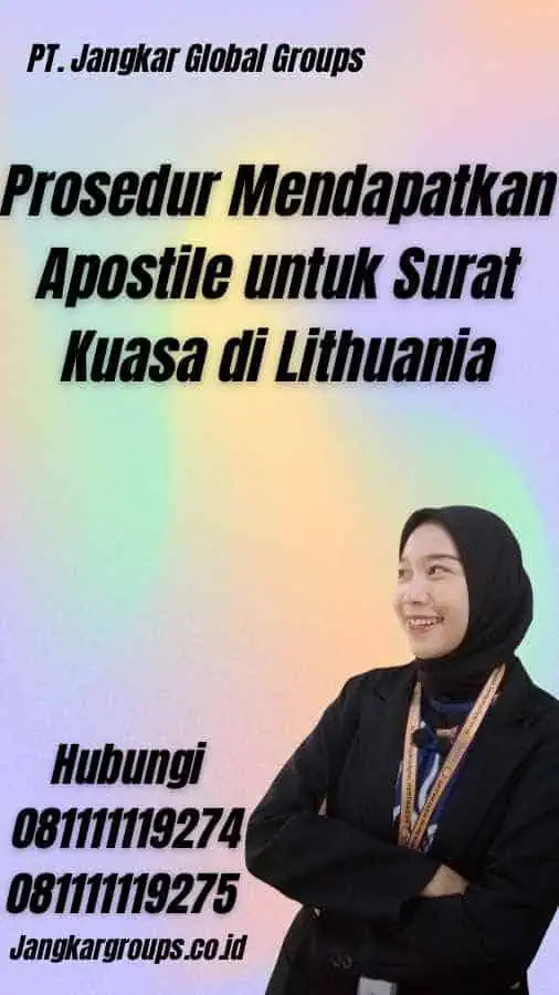 Prosedur Mendapatkan Apostile untuk Surat Kuasa di Lithuania