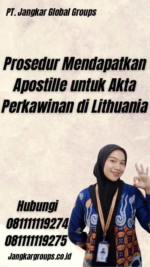 Prosedur Mendapatkan Apostille untuk Akta Perkawinan di Lithuania