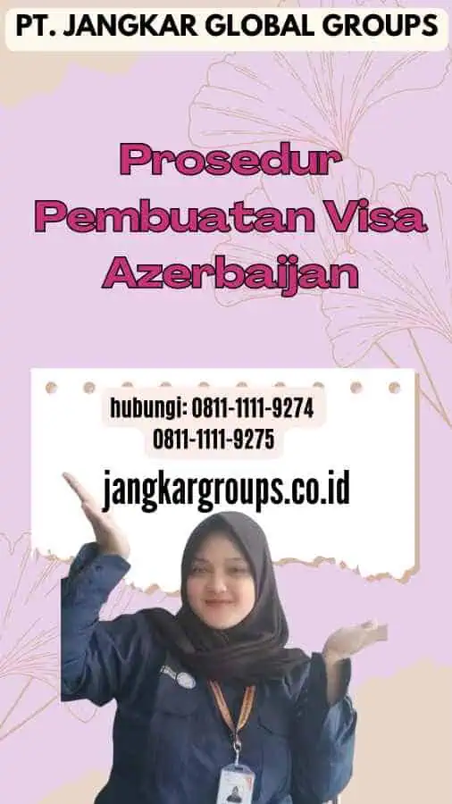 Prosedur Pembuatan Visa Azerbaijan