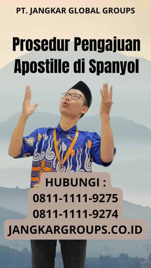 Prosedur Pengajuan Apostille di Spanyol