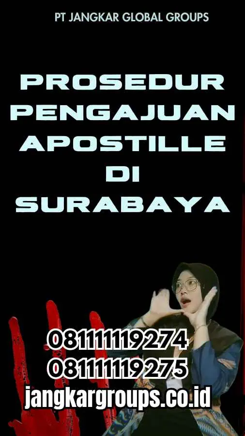 Prosedur Pengajuan Apostille di Surabaya