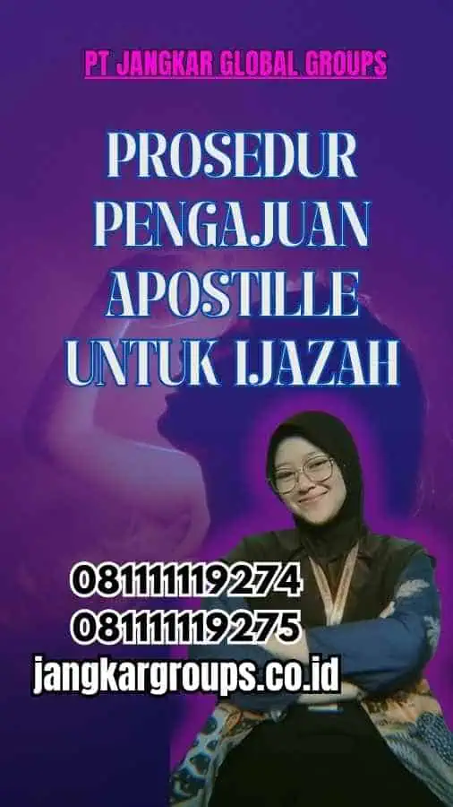 Prosedur Pengajuan Apostille untuk Ijazah