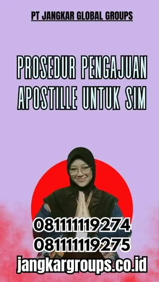 Prosedur Pengajuan Apostille untuk SIM