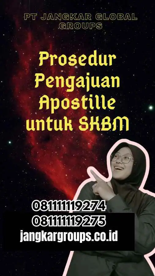 Prosedur Pengajuan Apostille untuk SKBM