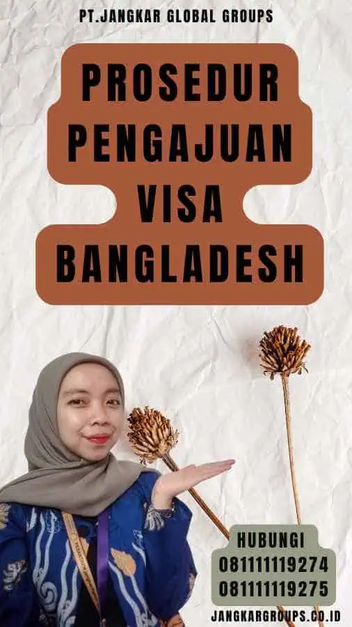 Prosedur Pengajuan Visa Bangladesh