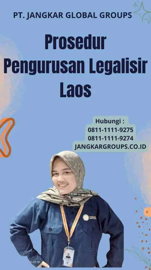 Prosedur Pengurusan Legalisir Laos