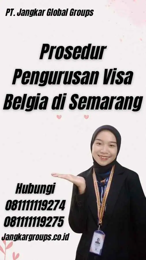 Prosedur Pengurusan Visa Belgia di Semarang