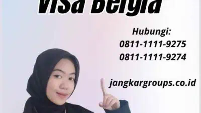 Prosedur dan Persyaratan Visa Belgia