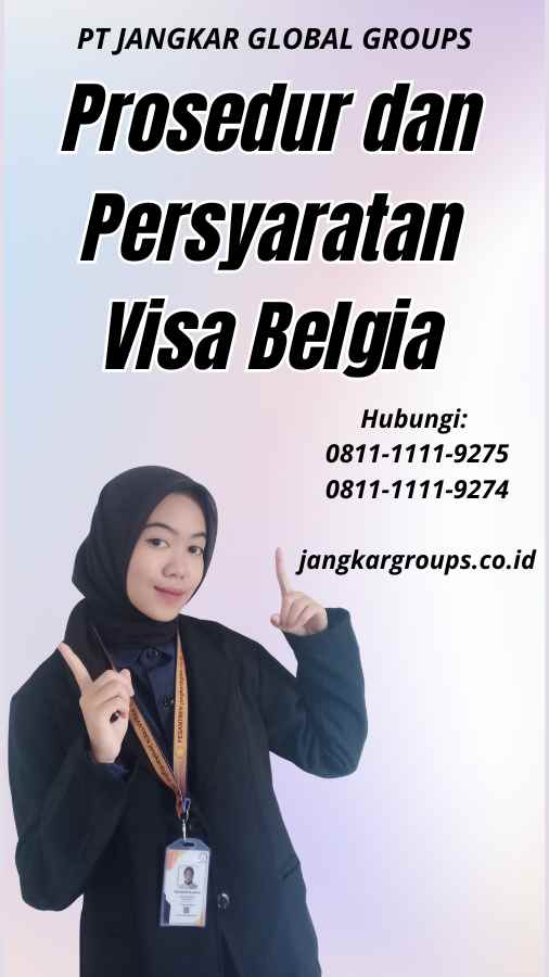 Prosedur dan Persyaratan Visa Belgia