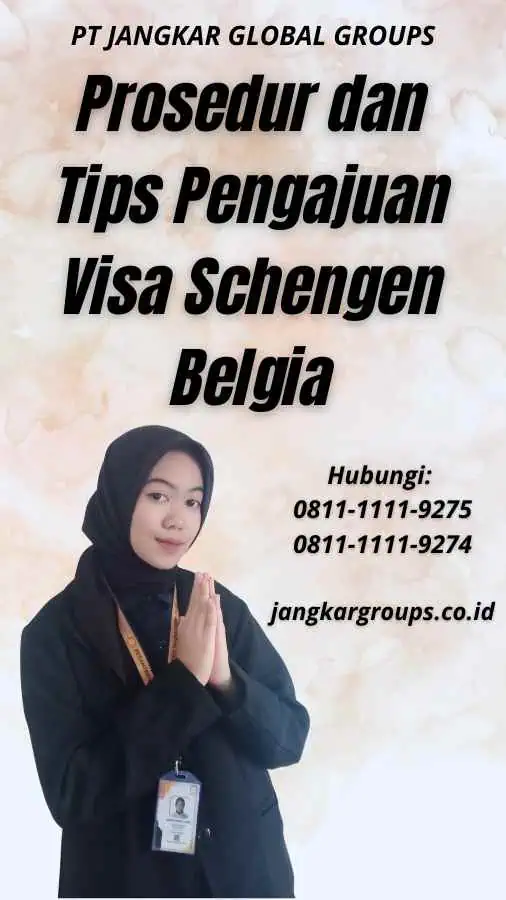 Prosedur dan Tips Pengajuan Visa Schengen Belgia