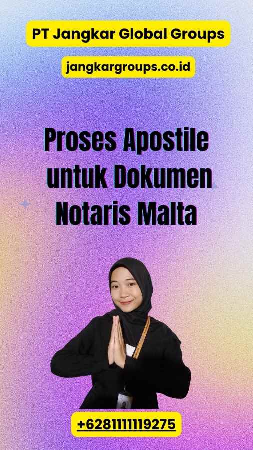 Proses Apostile untuk Dokumen Notaris Malta