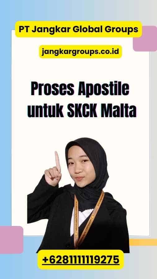 Proses Apostile untuk SKCK Malta