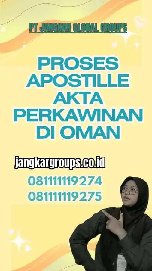 Proses Apostille Akta Perkawinan di Oman