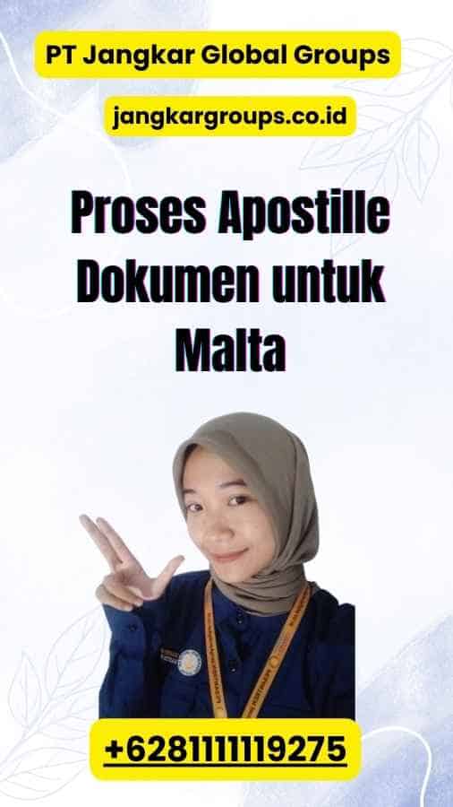 Proses Apostille Dokumen untuk Malta