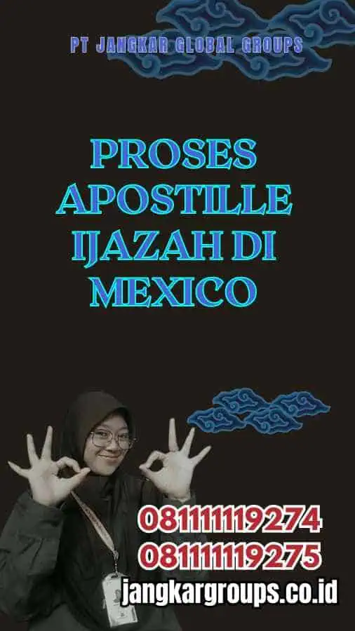 Proses Apostille Ijazah di Mexico