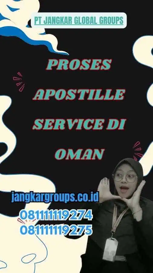 Proses Apostille Service di Oman