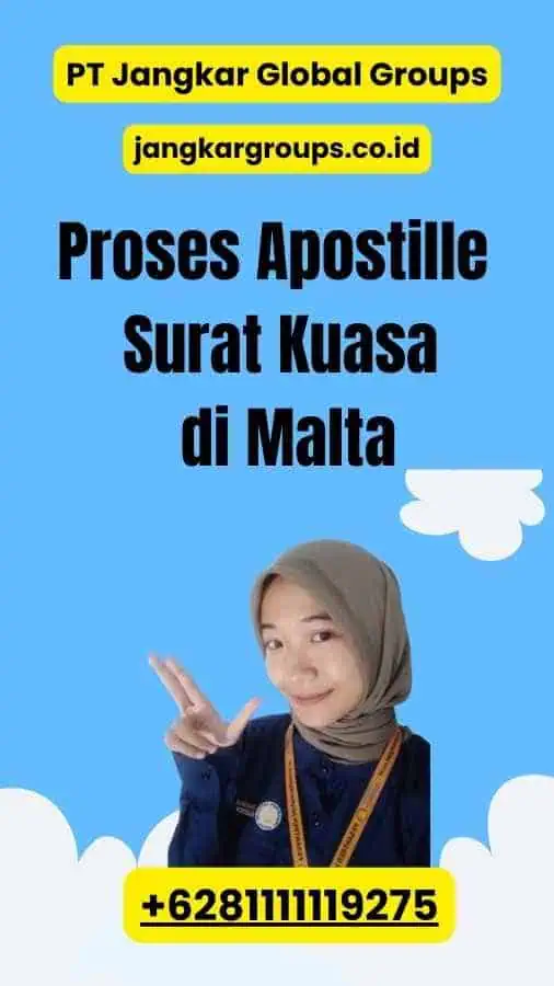 Proses Apostille Surat Kuasa di Malta