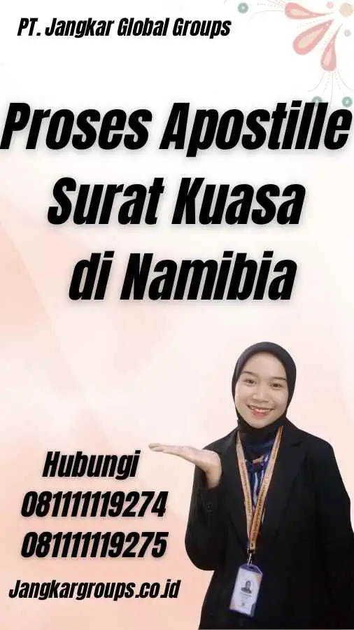 Proses Apostille Surat Kuasa di Namibia