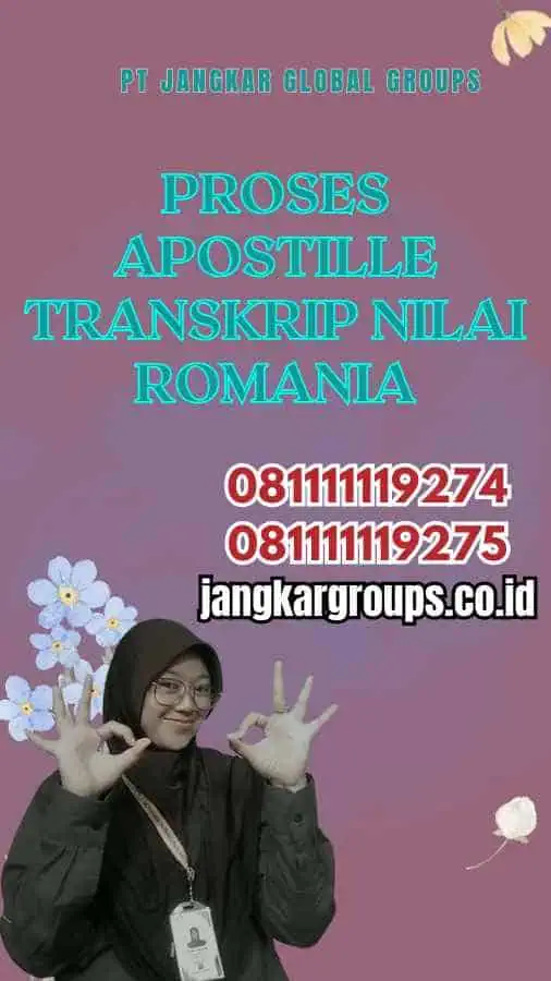 Proses Apostille Transkrip Nilai Romania