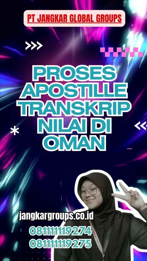 Proses Apostille Transkrip Nilai di Oman