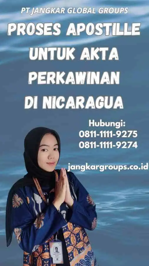 Proses Apostille untuk Akta Perkawinan di Nicaragua