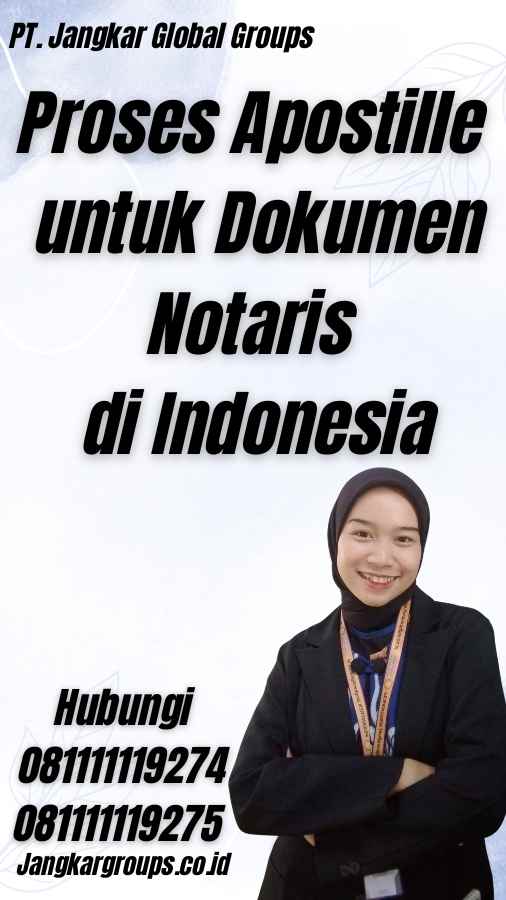 Proses Apostille untuk Dokumen Notaris di Indonesia