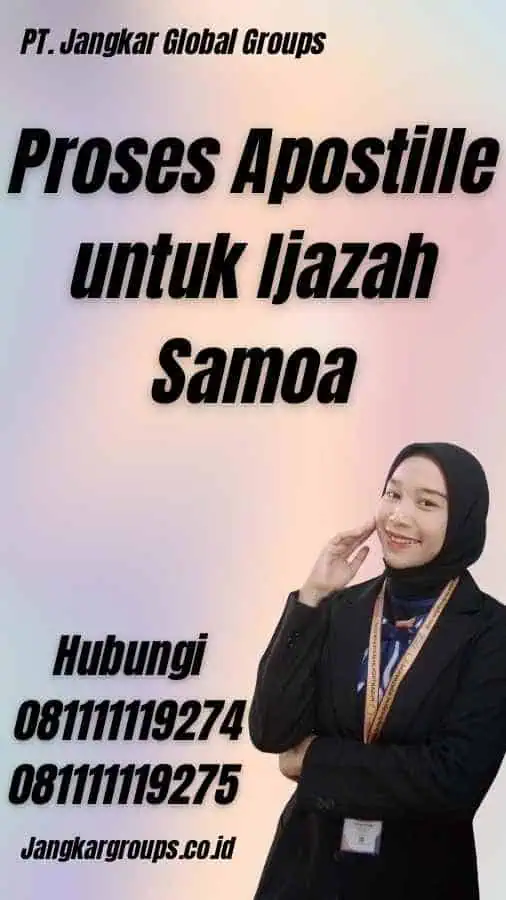 Proses Apostille untuk Ijazah Samoa