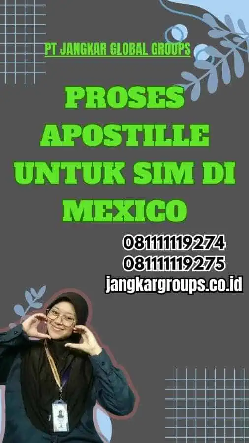 Proses Apostille untuk SIM di Mexico