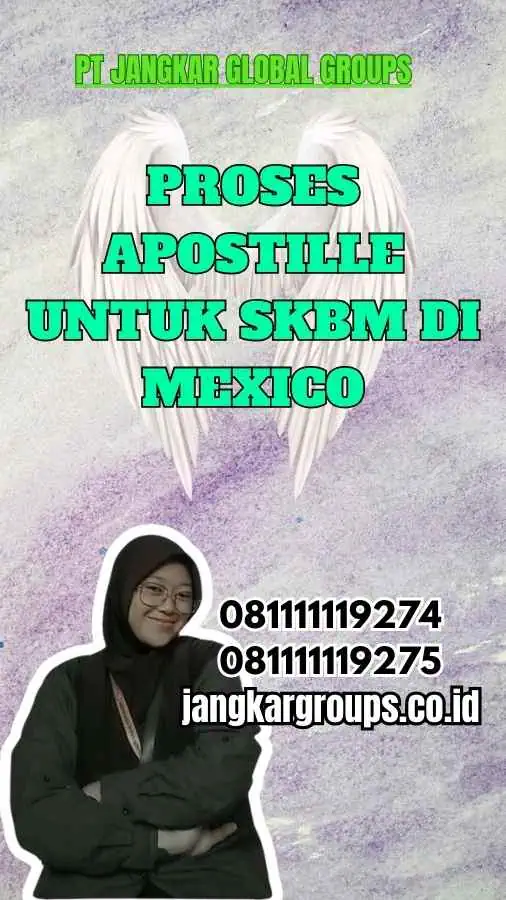 Proses Apostille untuk SKBM di Mexico