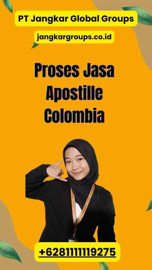 Proses Jasa Apostille Colombia