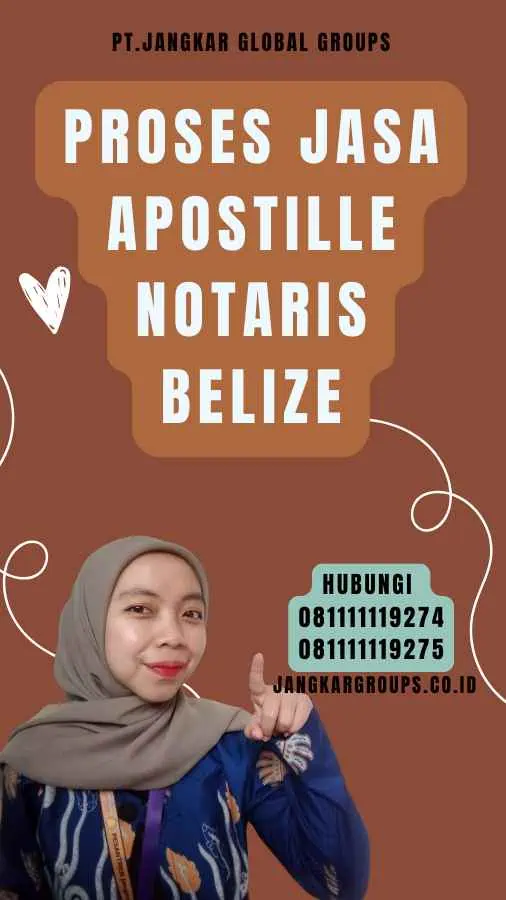 Proses Jasa Apostille Notaris Belize