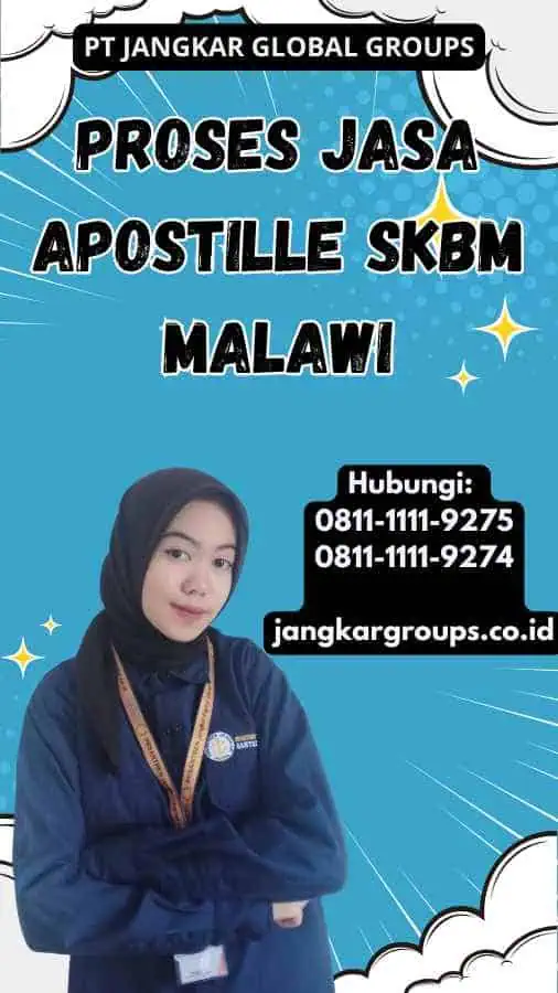 Proses Jasa Apostille SKBM Malawi