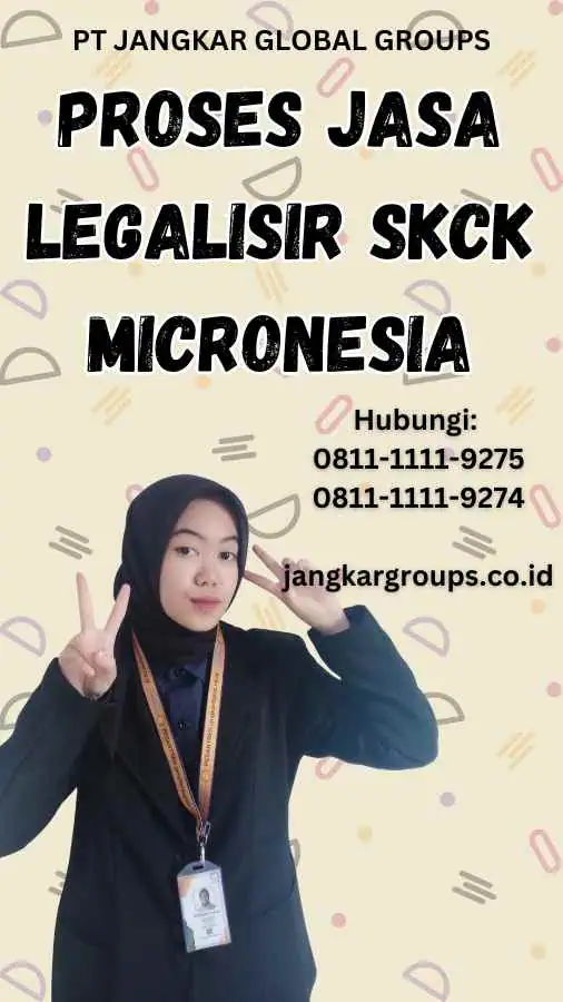 Proses Jasa Legalisir SKCK Micronesia